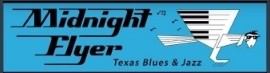 Midnight Flyer Band, Blues & Jazz from Dripping Springs, Texas